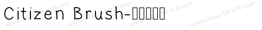 Citizen Brush字体转换